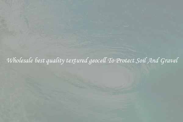 Wholesale best quality textured geocell To Protect Soil And Gravel