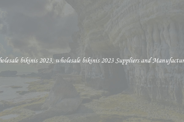wholesale bikinis 2023, wholesale bikinis 2023 Suppliers and Manufacturers