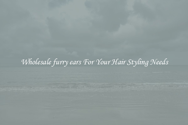 Wholesale furry ears For Your Hair Styling Needs