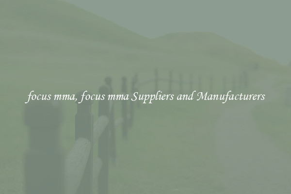 focus mma, focus mma Suppliers and Manufacturers