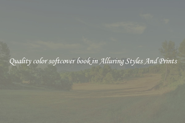 Quality color softcover book in Alluring Styles And Prints