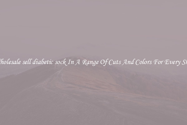Wholesale sell diabetic sock In A Range Of Cuts And Colors For Every Shoe