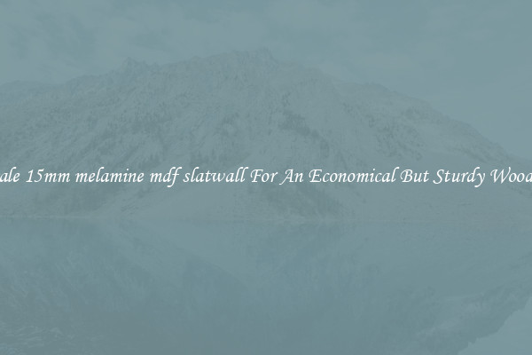 Wholesale 15mm melamine mdf slatwall For An Economical But Sturdy Wood Option