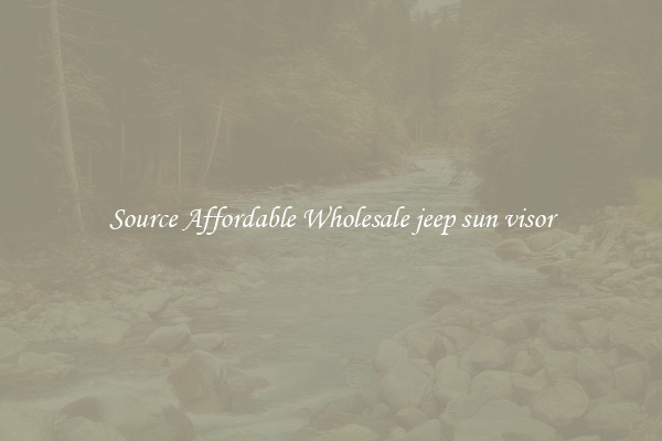 Source Affordable Wholesale jeep sun visor